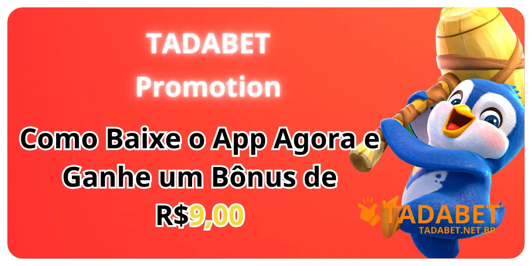 Como Baixe o App Agora e Ganhe um Bônus de R$9,00 At Tadabet 1 Como Baixe o App Agora e Ganhe um Bônus de R$9,00 tadabet