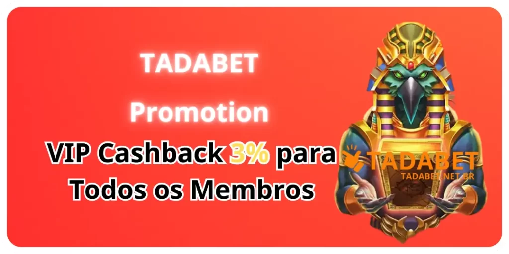 Bônus - VIP Cashback 3% para Todos os Membros na Tadabet 7 VIP Cashback 3 para Todos os Membros tadabet