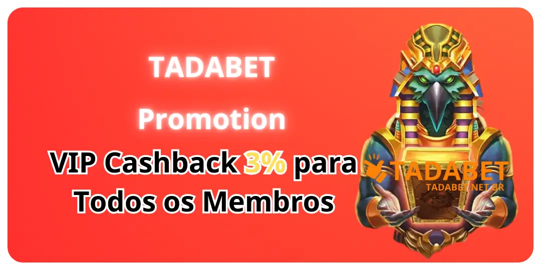 Bônus - VIP Cashback 3% para Todos os Membros na Tadabet 5 VIP Cashback 3 para Todos os Membros tadabet